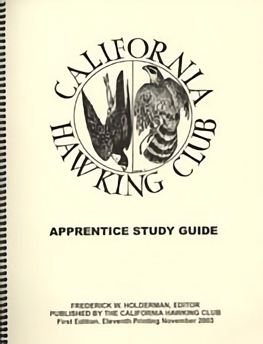 Apprentice Study Guide<br>California Hawking Club<br>Must Have for all Apprentices