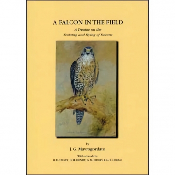A Falcon In The Field - Jack Mavrogordato - Hardbound, 178 pages