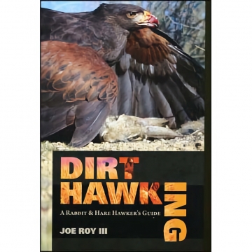 Dirt Hawking - Joe Roy III - Hardbound - 5.75" x 8.75", 304 Pages - Handbook