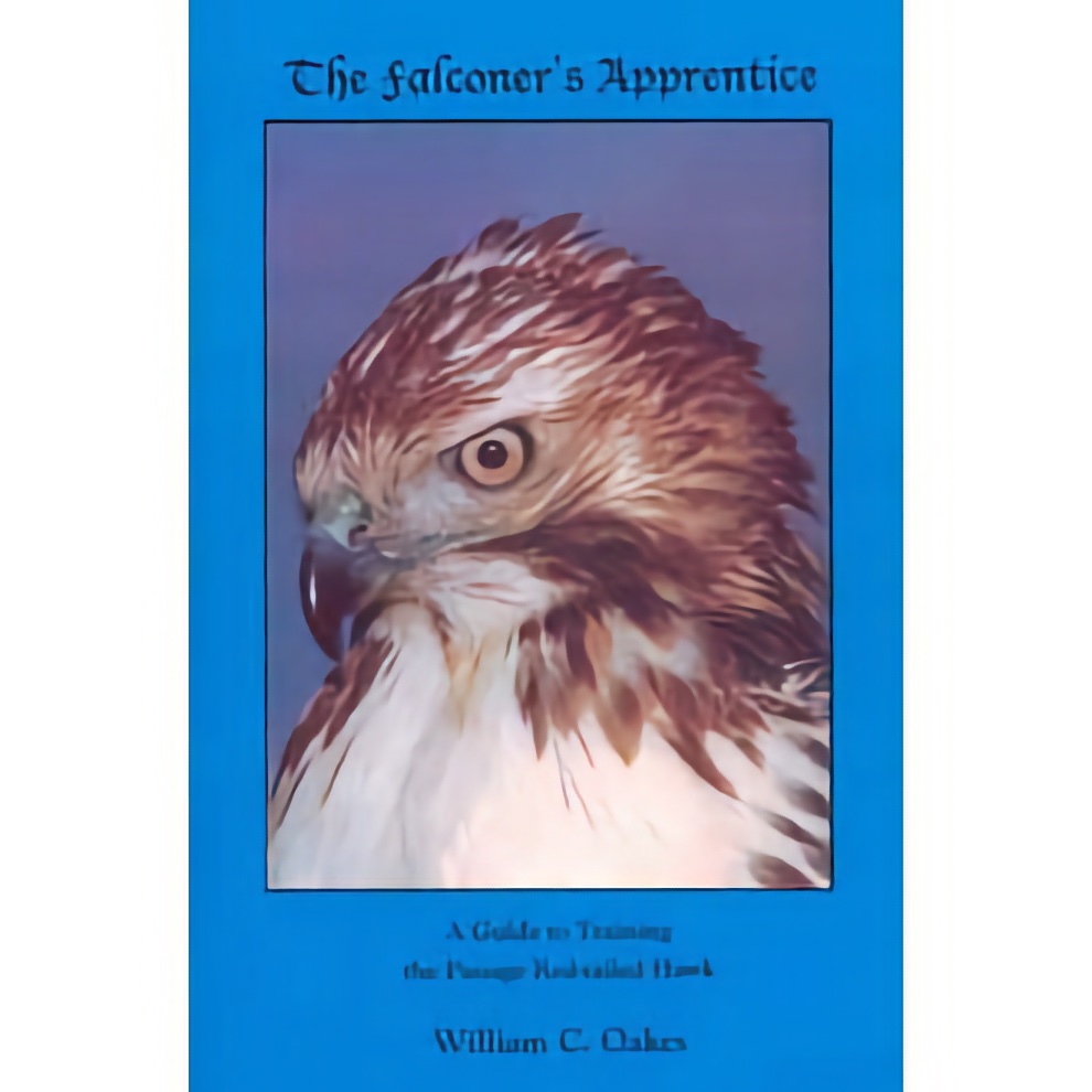 The Falconer's Apprentice - William Oakes, Softbound, Essential & Illustrated