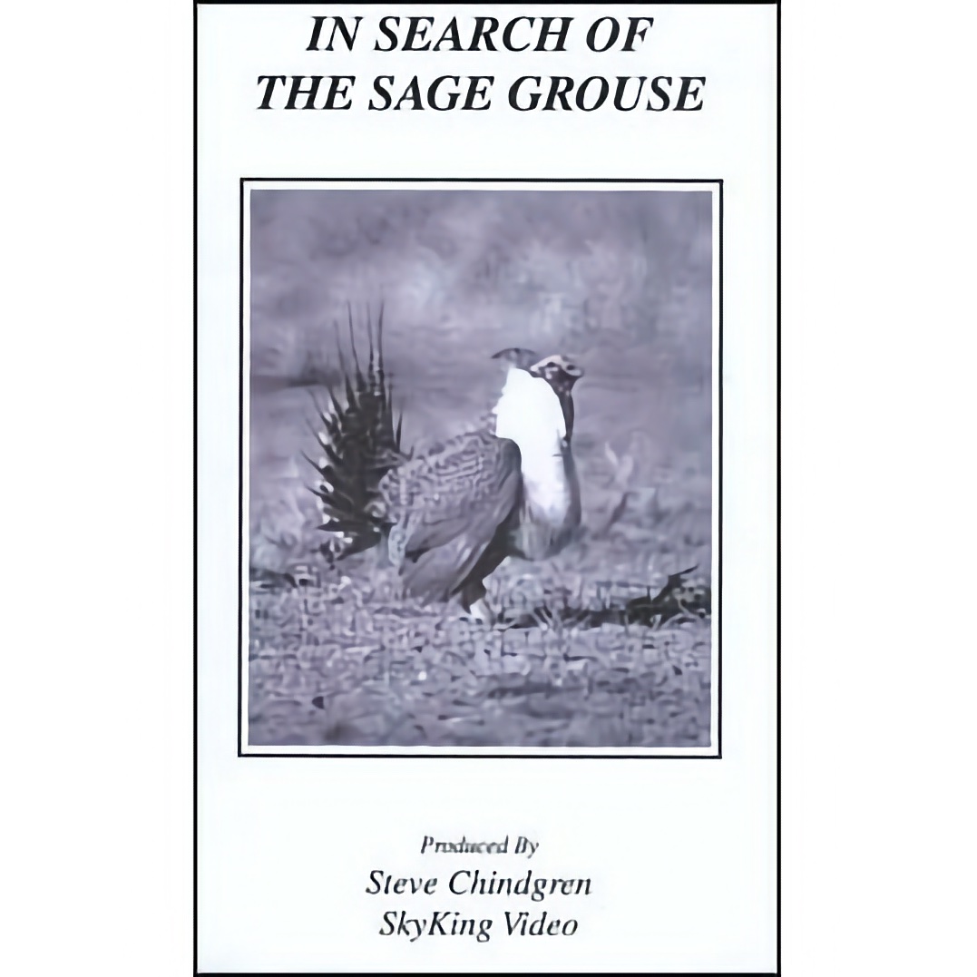 In Search of the Sage Grouse - DVD, SkyKing, 35 Minutes - Read More