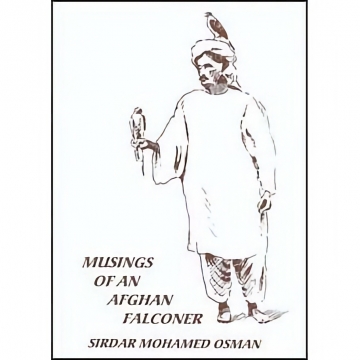 Musings of an Afghan Falconer by Sirdar Mohamed Osman, Softbound