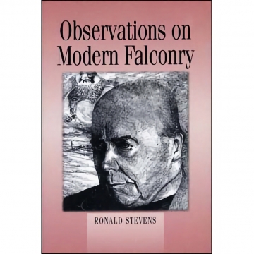 Observations on Modern Falconry - Ronald Stevens, Hardbound, 114 pages
