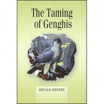 The Taming of Genghis - Ronald Stevens, Hardbound, 129 pages